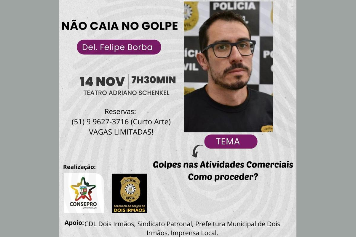Evento será com o delegado Felipe Borba Evento será com o delegado Felipe Borba