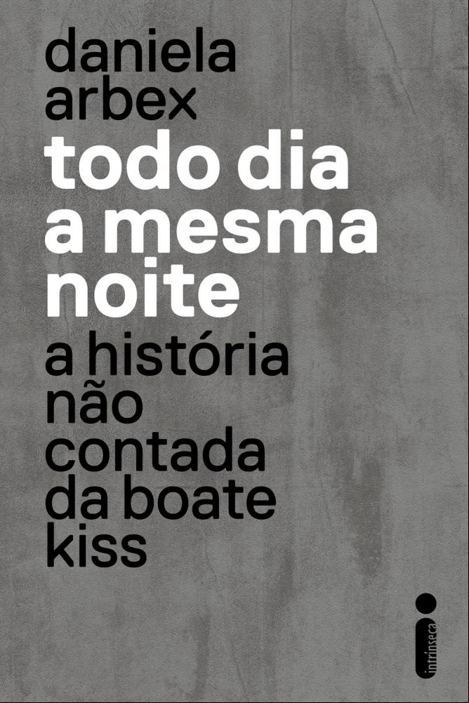 Livro Todo Dia a Mesma Noite